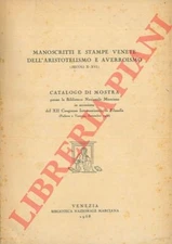 Manoscritti e stampe venete dell'aristotelismo e averroismo (secoli X-XVI).