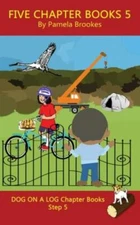 Five Chapter Books 5: Sound-Out Phonics Books Help Developing Readers,...