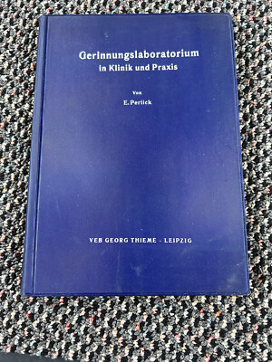 Gerinnungslaboratorium in Klinik und Praxis von E.Perlick DDR