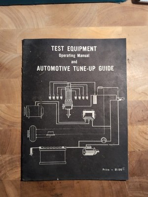 Test Equipment Operating Manual and Automotive Tune-Up Guide; TPB Acc ~1975?