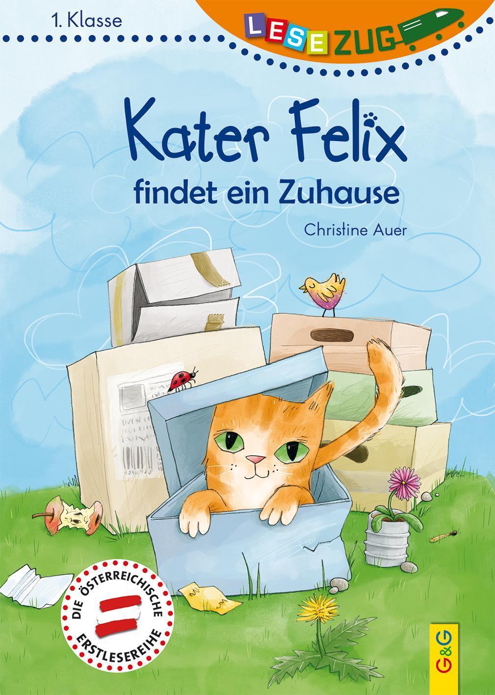 Lesezug/1. Klasse: Kater Felix Findet Ein Zuhause | Christine Auer |