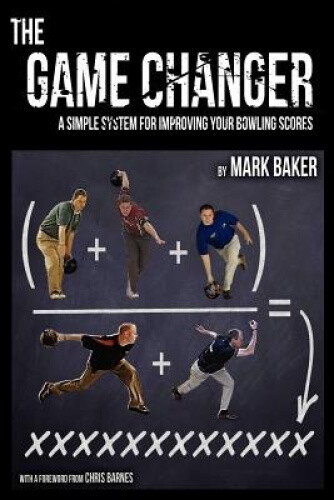 Thumbnail - The Game Changer: A Simple System For Improving Your Bowling Scores By