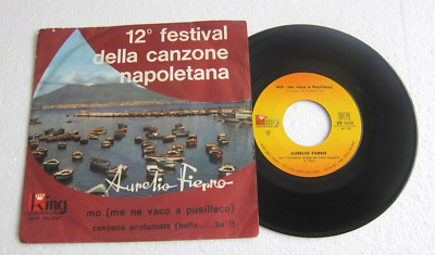 12TH NEAPOLITAN SONG FESTIVAL 7'' Aurelio Fierro (Me Ne Vaco A Pusilleco) (I25)