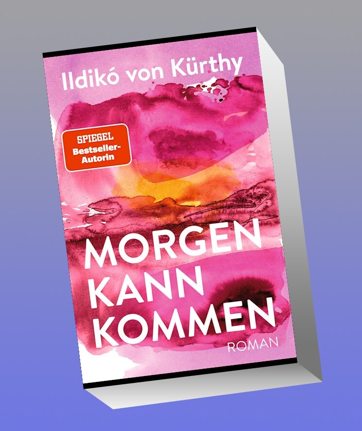 Thumbnail - Morgen Kann Kommen Ildikó Von Kürthy