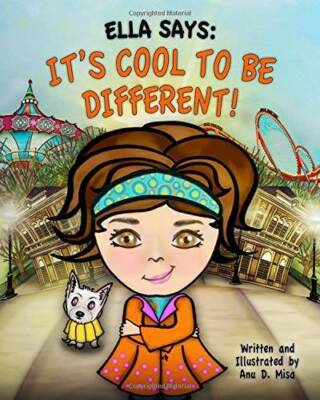 Ella Says: Its Cool to be Different - Paperback By Misa, Ms Anu D - GOOD