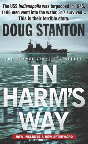 Doug Stanton In Harm's Way (Tascabile)