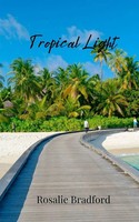Tropical Light | Rosalie Bradford | Taschenbuch | Englisch | 2025