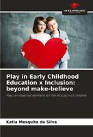 Katia Mesquita Da Silva | Play In Early Childhood Education X Inclusion:...