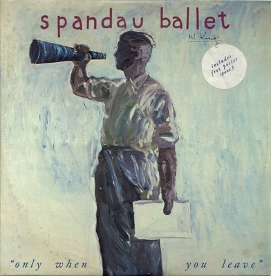 Spandau Ballet - Only When You Leave, 12'', (Vinyl)