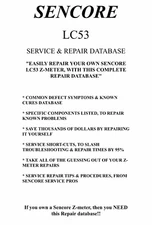 SENCORE LC53 (SERVICE & REPAIR DATABASE) Symptoms&Cures, Precise Repair Details!