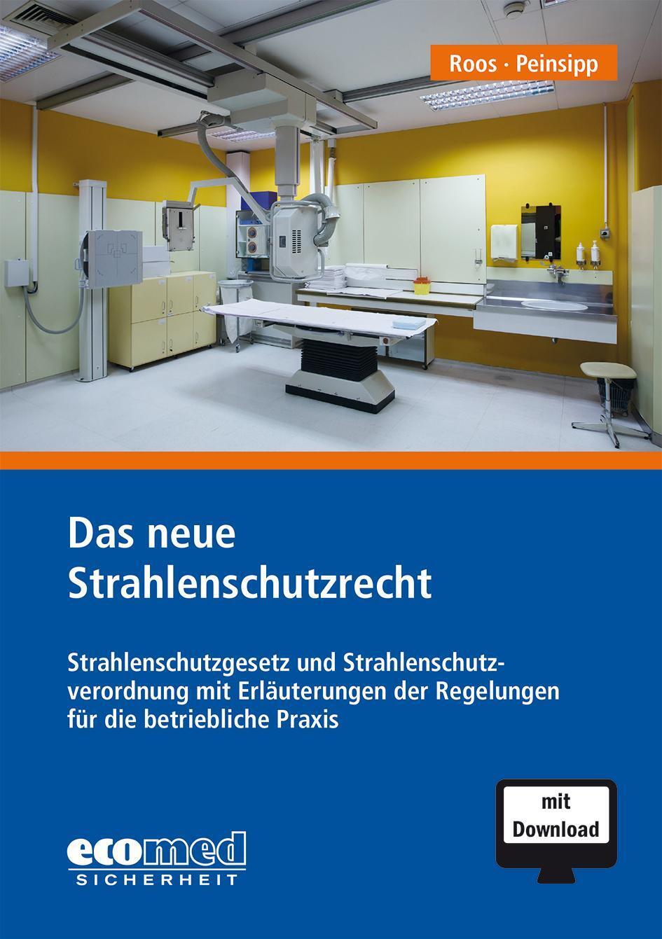 Thumbnail - Günter Roos (u. A.) | Das Neue Strahlenschutzrecht | Bundle | Deutsch