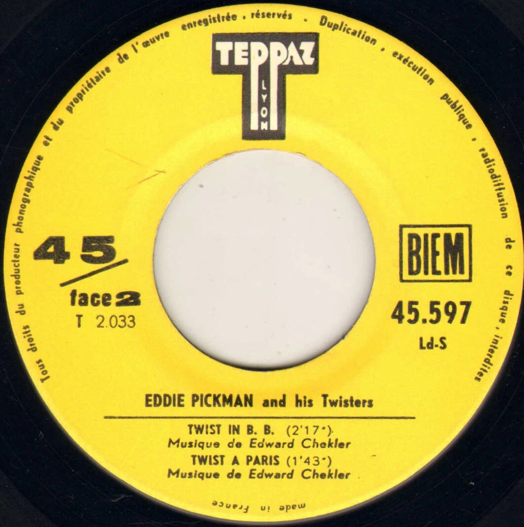 EDDIE PICKMAN & HIS TWISTERS "TWISTEZ AVEC MOI" EP 1961 TEPPAZ 45.597