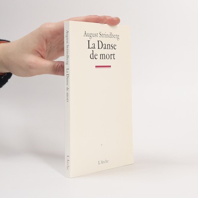 La Danse de mort  |  August Strindberg