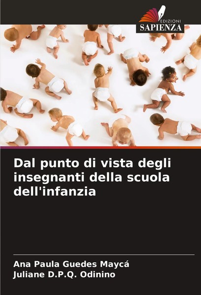 Dal Punto Di Vista Degli Insegnanti Della Scuola Dell'infanzia Maycá (U. A.)-image