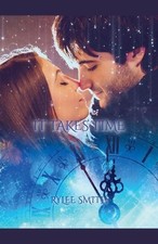 Rylee Smith It Takes Time (Paperback) (UK IMPORT)