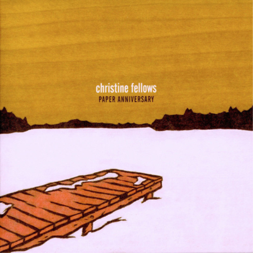 Christine Fellows Paper Anniversary (CD) Album