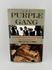 The Purple Gang by Paul Kavieff  2000 Detroit Organized Crime 1910-1945 Book
