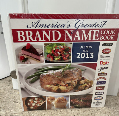 America's Greatest Brand Name Cookbook by The Bradford Exchange Press 2013