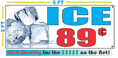 ICE 89 Cents Banner Sign NEW Larger Size Best Quality for The $$$ Bag ...