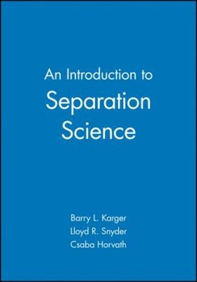 An Introduction to Separation Science Hardcover
