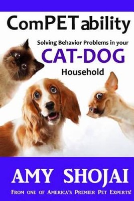 Competability: Solving Behavior Problems in Your Cat-Dog Household (Vo - GOOD