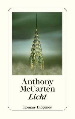 Licht: Roman (detebe) McCarten, Anthony, Gabriele Kempf-Allié und Manfred Allié: