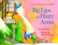 Big Lips and Hairy Arms Jean, Dorling Kindersley Publishing Staff