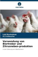 Laid Bouhakkak (U. A.) | Verwendung Von Biertreber Und Zitrusneben-Produkten