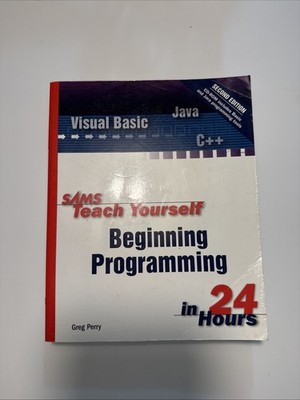 Sams Teach Yourself Ser.: Sams Teach Yourself Beginning Programming (CD-ROM)