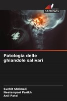 Suchit Shrimali (U. A.) | Patologia Delle Ghiandole Salivari | Taschenbuch