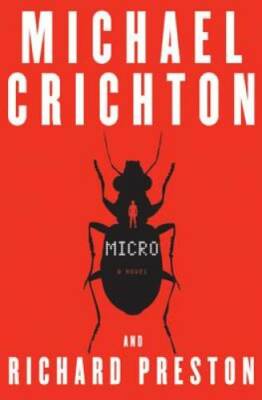 Micro: A Novel - Hardcover By Crichton, Michael - GOOD