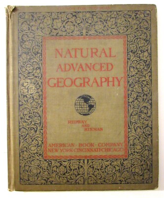 Vintage NATURAL ADVANCED GEOGRAPHY Redway Hinman 1901 US Maps Atlas MI Edition