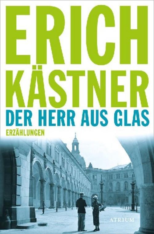 Der Herr aus Glas Erich Kästner - Bild 2