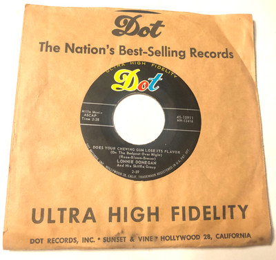 Lonnie Donegan 7'' 45 Record & label Sleeve Does Your Chewing Gum Lose Its Flavor