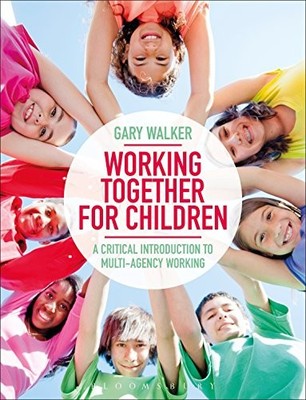 Working Together for Children,Gary Walker