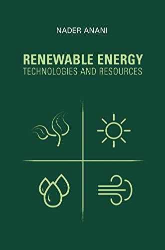 Renewable Energy Technologies - Hardcover, By Anani Nader - Very Good