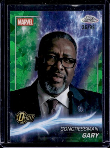 2025 Topps Chrome Marvel Sapphire Congressman Gary Green Refractor DEBUT #/99