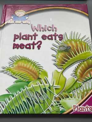 Ask Me Why: Which Plant Eats Meat by Mark Darling (2002)