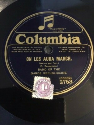 1932 78 BAND OF THE GARDE REPUBLICAINE ON LES AURA MARCH NATIONAL MILITARY BAND