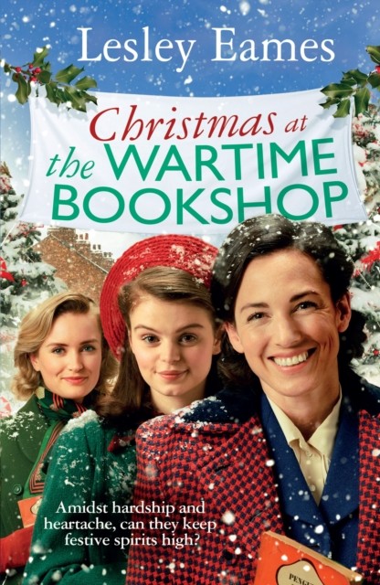 Christmas at the Wartime Bookshop by Lesley Eames (Hardback Book) - Image 4