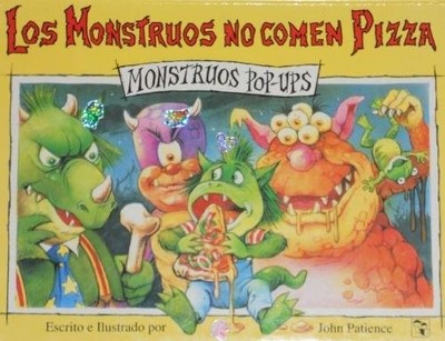 Petrifying Pop-Ups: Monsters Don't Eat Pizza by Patience, John Hardback Book The