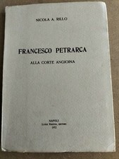 Francesco Petrarca alla corte Angioina - 1972- Intonso mai aperto.autore  Rillo.