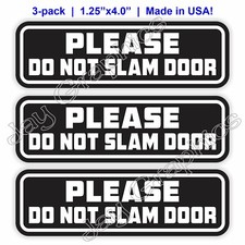 3 Pack - Please Do Not Slam Door Vinyl Bumper Stickers Car Window Decals 3 Pack - Please Do Not Slam Door Vinyl Bumper Stickers Car Window Decals