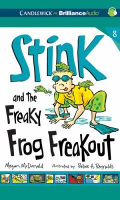 Stink and the Freaky Frog Freakout (AUDIO CD)