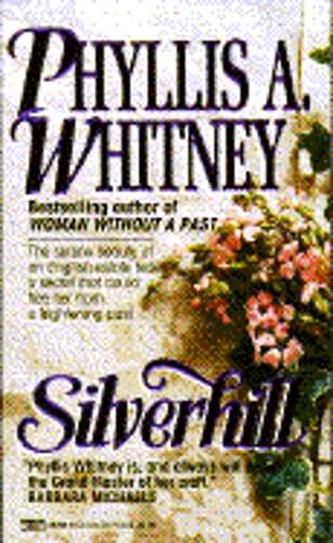 Silverhill by Phyllis A Whitney: Used