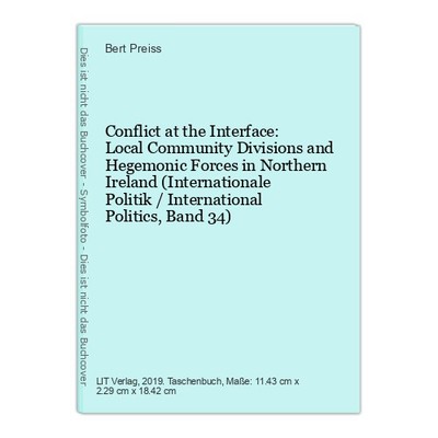 Conflict at the Interface: Local Community Divisions and Hegemonic Forces in Nor