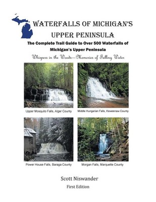 Waterfalls of Michigan's Upper Peninsula Scott Niswander Taschenbuch Englisch