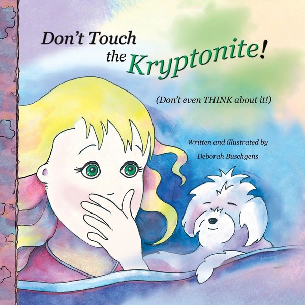 Deborah Buschgens | Don't Touch The Kryptonite! | Taschenbuch | Englisch (2020)-image
