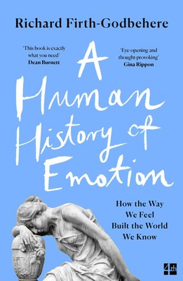 Richard Firth-Godbehere | A Human History of Emotion | Taschenbuch | Englisch