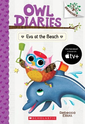 Eva at the Beach: A Branches Book (Owl Diaries #14) (14) - paperback Elliott...